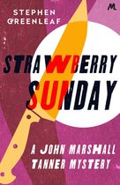 John Marshall Tanner Mysteries 13 - Strawberry Sunday