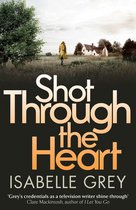 DI Grace Fisher - Shot Through the Heart