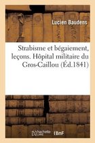 Strabisme Et B�gaiement, Le�ons. H�pital Militaire Du Gros-Caillou