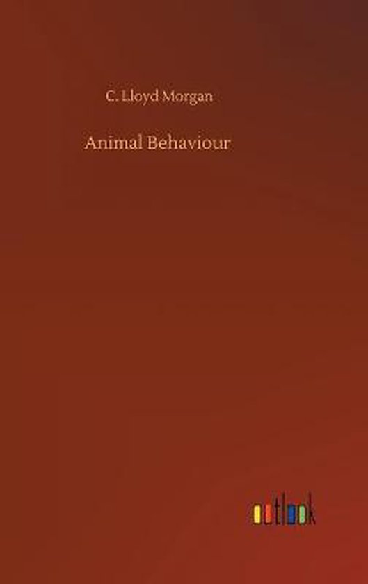 Animal Behaviour, C Lloyd 9783752445350 Boeken