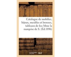 Catalogue de beau mobilier, bijoux, meubles et bronzes du temps de l'Empire, tableaux anciens