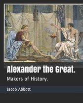 Alexander the Great.