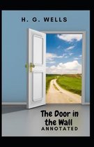 The Door in the Wall Annotated