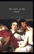 The Lure of the Mask Illustrated