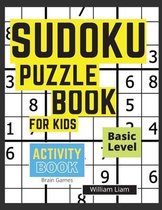 Activity Books- Sudoku Puzzle Basic Level For Kids Brain Games For Kids Ages 8-12 Years