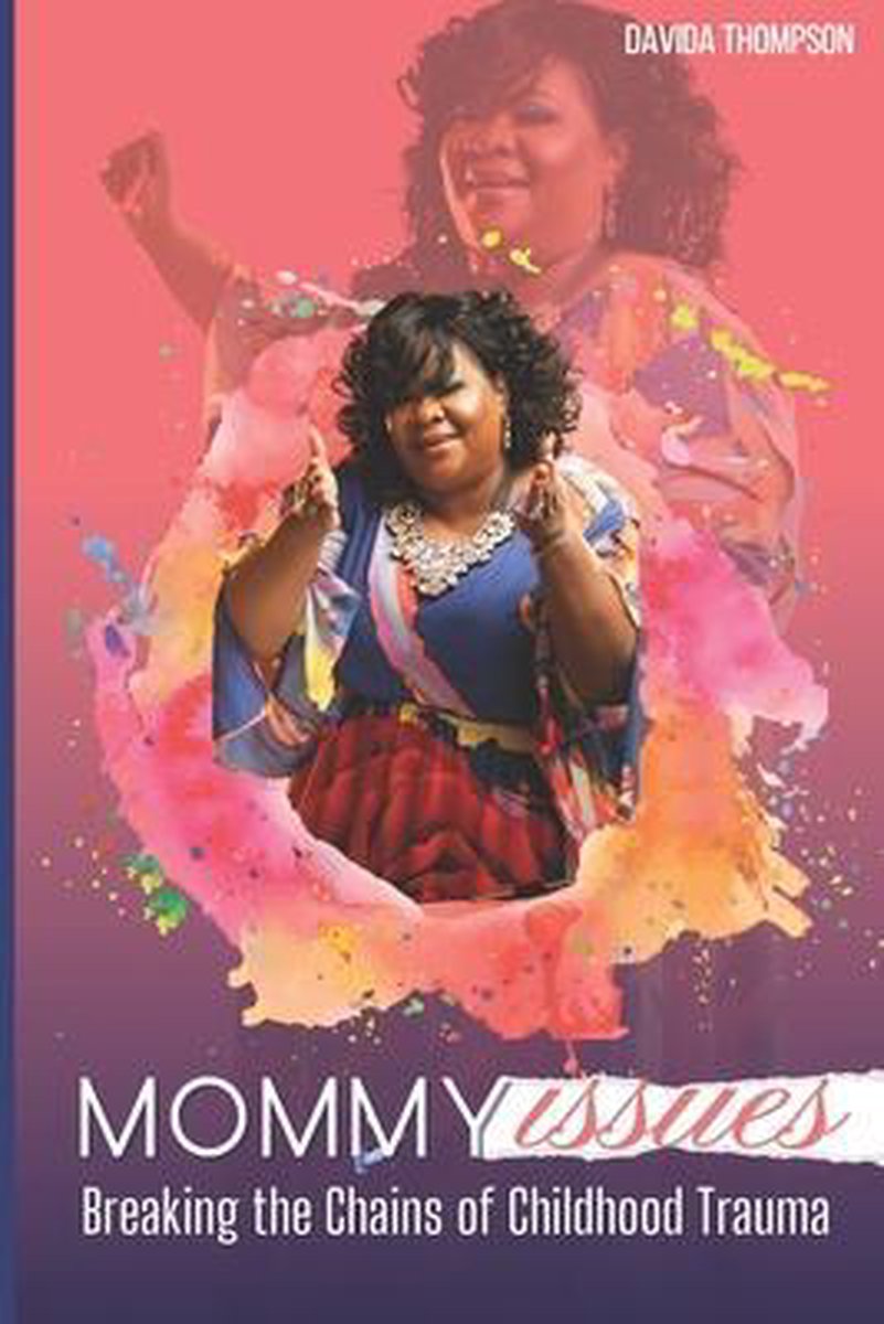 Mommy Issues van Davida Thompson