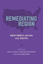 Southern Literary Studies- Remediating Region