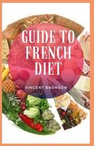 Guide to French Diet