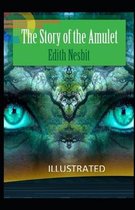 The Story of the Amulet Illustrated