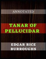 Tanar of Pellucidar Annotated