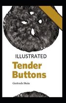 Tender Buttons Illustrated