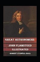 John Flamsteed Great Astronomers Annotated