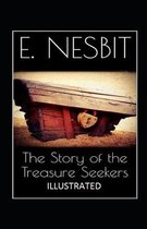 The Story of the Treasure Seekers Illustrated