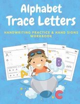 Alphabet Trace Letters Handwriting Practice & Hand signs Workbook