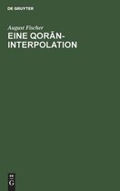 Eine Qorān-Interpolation