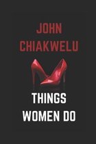 Things Women Do