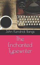 The Enchanted Typewriter