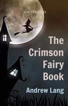 The Crimson Fairy Book Illustrated