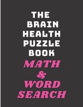 The brain health puzzle book math @ word search