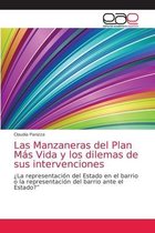 Las Manzaneras del Plan Mas Vida y los dilemas de sus intervenciones