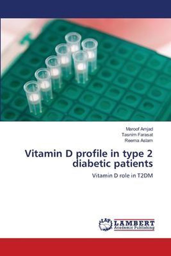 Vitamin D profile in type 2 diabetic patients 9783659117183 Maroof