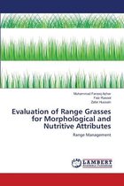Evaluation of Range Grasses for Morphological and Nutritive Attributes