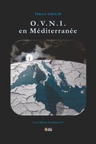 Les Cahiers Fortéens- O.V.N.I. en Méditerranée