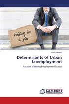 Determinants of Urban Unemployment