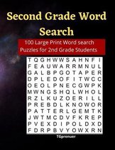 Second Grade Word Search: Word Search for Second Grade.100 Large Print Second Grade Word Search Puzzles. It consists of Second Grade Vocabulary