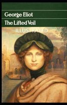 The Lifted Veil Illustrated