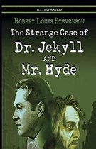 Strange Case of Dr Jekyll and Mr Hyde Illustrated