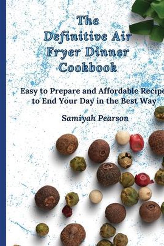 The Definitive Air Fryer Dinner Cookbook - cover