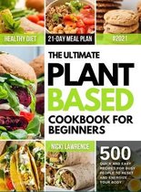 The Ultimate Plant Based Cookbook for Beginners