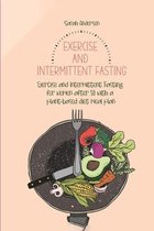 Exercise and Intermittent Fasting for Women over 50