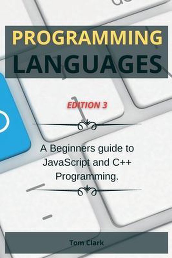 Programming Languages Edition 3 | 9781802262162 | Tom Clark | Boeken ...