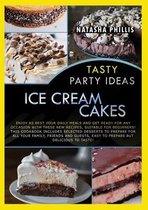 Tasty Party Ideas for ice cream cakes