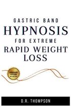 Gastric band Hypnosis for Extreme rapid weight loss