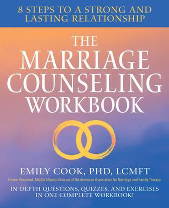 The Marriage Counseling Workbook: 8 Steps to a Strong and La ... - cover