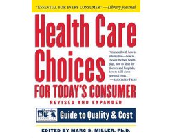 Health Care Choices for Today's Consumer