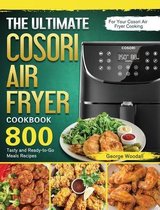 The Ultimate Cosori Air Fryer Cookbook