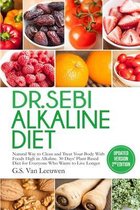 Dr. Sebi Alkaline Diet ( Updated Version 2nd Edition )