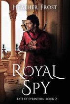 Fate of Eyrinthia- Royal Spy