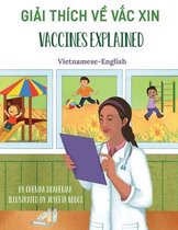 Language Lizard Bilingual Explore- Vaccines Explained (Vietnamese-English)