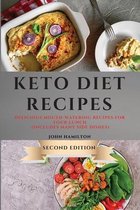 Keto Diet Recipes - Second Edition