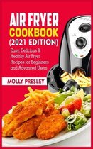 Air Fryer Cookbook (2021 Edition)