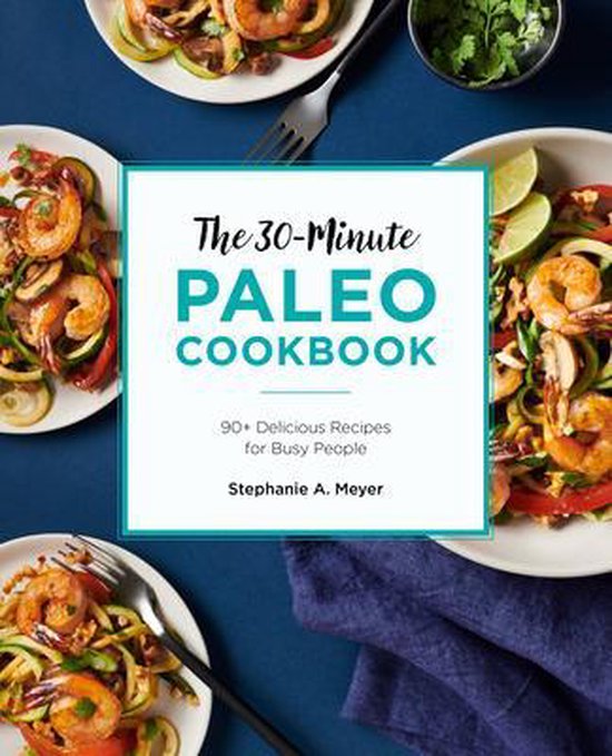 The 30-Minute Paleo Cookbook - cover