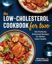 The Low-Cholesterol Cookbook for Two: 100 Perfectly Portioned Recipes for Better Heart Health