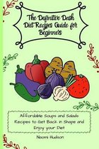 The Definitive Dash Diet Recipes Guide for Beginners