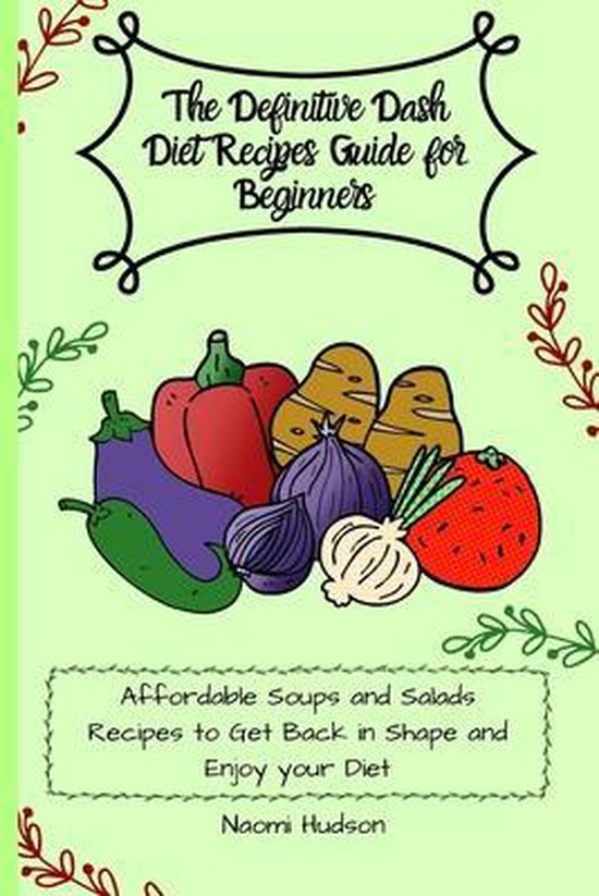 The Definitive Dash Diet Recipes Guide for Beginners - cover