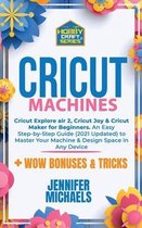 Cricut Machines: Explore Air 2, Joy and Maker machine